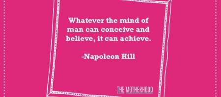 Napoleon Hill quote achieve what you conceive and believe