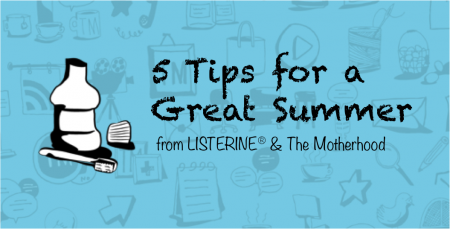 Tips for a Great Summer